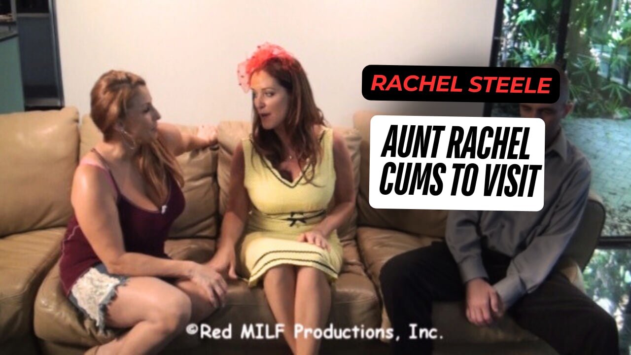 MILF997 – Aunt Rachel Cums to Visit